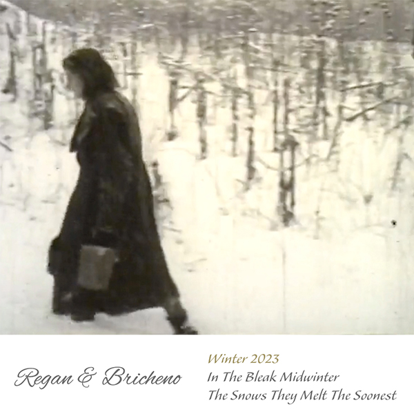 Regan & Bricheno - In the Bleak Midwinter and The Snows They Melt the Soonest - a woman walking in the snow.